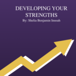 DEVELOPING YOUR STRENGTHS