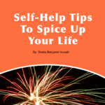 SELF-HELP TIPS T SPICE UP YOUR LIFE